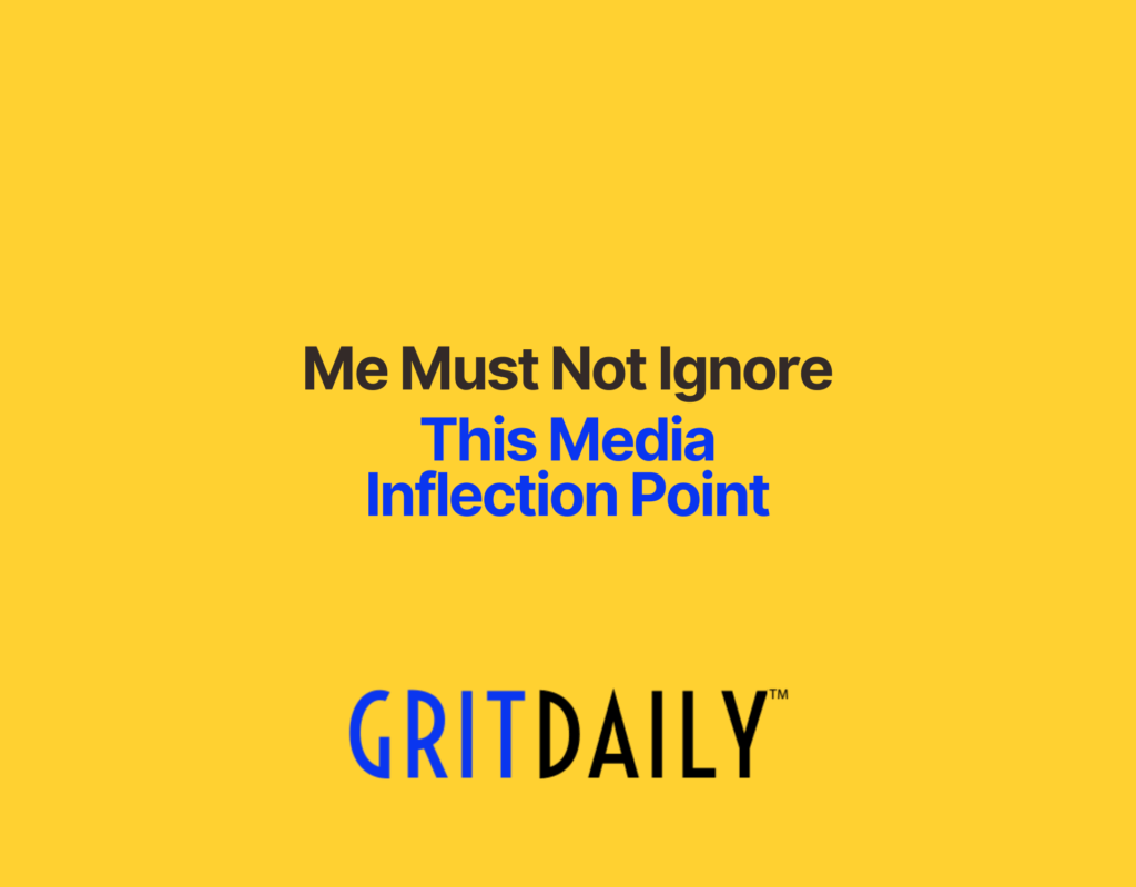 We Must Not Ignore This Media Inflection Point
